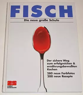 Couverture du produit · Fisch. Die neue große Schule