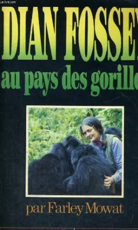 Couverture du produit · Dian Fossey au pays des gorilles