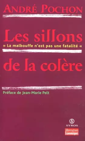 Couverture du produit · Les Sillons de la colère : La malbouffe n'est pas une fatalité