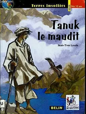 Couverture du produit · Tanuk le Maudit (les Incorruptibles)