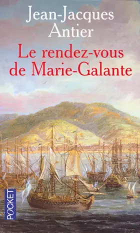 Couverture du produit · Le Rendez-vous de Marie Galante