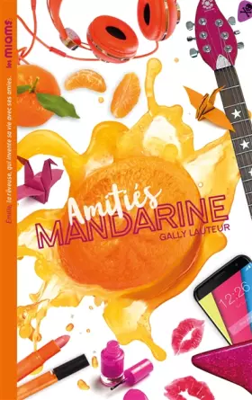 Couverture du produit · Les Miams - Amitiés mandarine