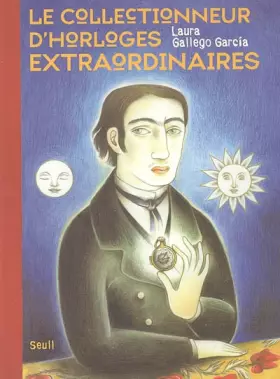 Couverture du produit · Le collectionneur d'horloges extraordinaires