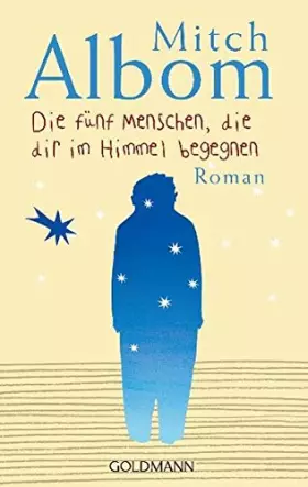 Couverture du produit · Albom, M: Fünf Menschen, die dir im Himmel begegnen