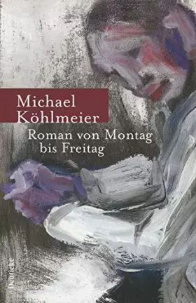 Couverture du produit · Roman von Montag bis Freitag: 38 Stories