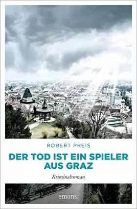 Couverture du produit · Der Tod ist ein Spieler aus Graz: Kriminalroman (Armin Trost)