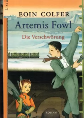 Couverture du produit · Artemis Fowl. Die Verschwörung. Roman