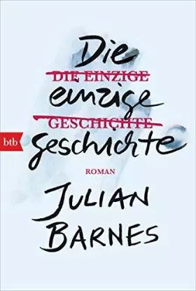 Couverture du produit · Die einzige Geschichte: Roman
