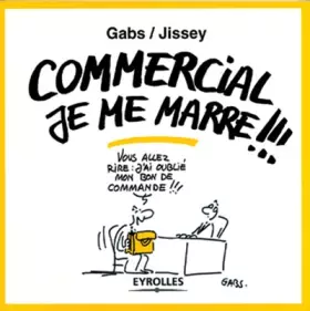 Couverture du produit · Commercial, je me marre !