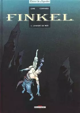 Couverture du produit · Finkel, tome 1 : L'Enfant de mer
