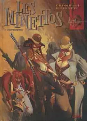 Couverture du produit · Les Minettos desperados, tome 1
