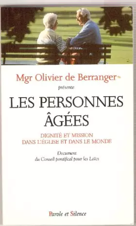 Couverture du produit · LES PERSONNES AGEES. Dignité et mission dans l'Eglise et dans le monde