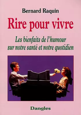 Couverture du produit · Rire pour vivre : Les Bienfaits de l'humour sur notre santé et notre quotidien