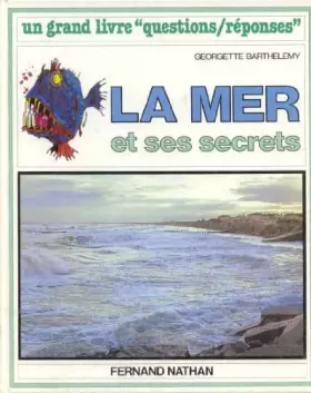 Couverture du produit · La mer et ses secrets