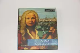 Couverture du produit · Les Grands Compositeurs - Vivaldi - la splendeur de Venise