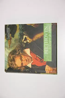 Couverture du produit · Les grands compositeurs - Beethoven - l'esprit de liberté