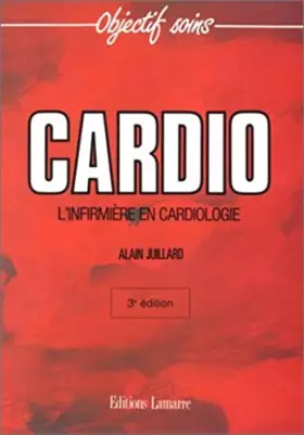 Couverture du produit · Cardio, 3e édition. L'infimière en cardiologie