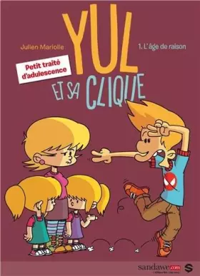 Couverture du produit · YUL ET SA CLIQUE T01 L'AGE DE RAISON