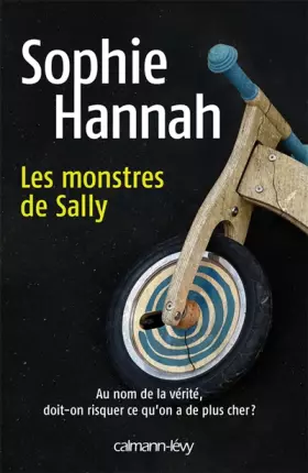 Couverture du produit · Les Monstres de Sally: Au nom de vérité, doit-on risquer ce qu'on a de plus cher ?