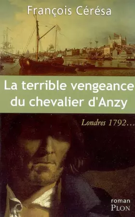 Couverture du produit · La terrible vengeance du Chevalier d'Anzy