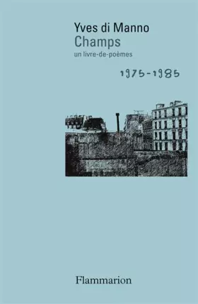 Couverture du produit · Champs: Un livre-de-poèmes, 1975-1985