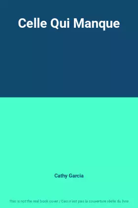 Couverture du produit · Celle Qui Manque
