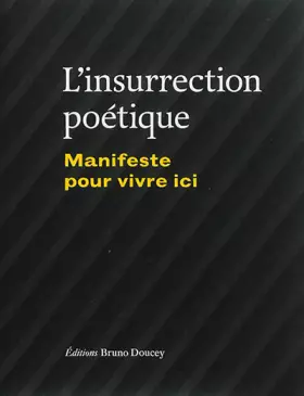 Couverture du produit · L'insurrection poétique : Manifeste pour vivre ici