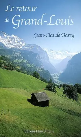 Couverture du produit · Le retour de Grand-Louis