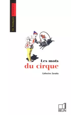 Couverture du produit · Les mots du cirque
