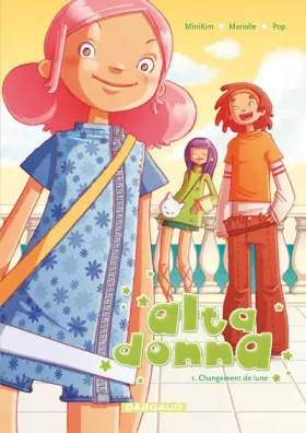 Couverture du produit · Alta Donna - Changement de lune Vol.1