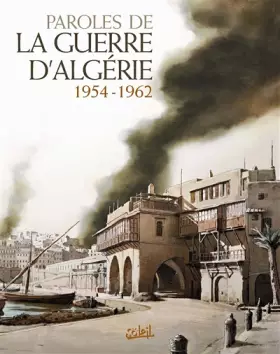 Couverture du produit · Paroles de la Guerre d'Algérie: 1954 - 1962