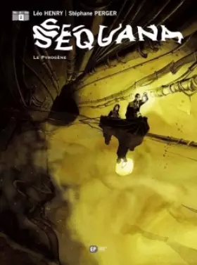 Couverture du produit · Sequana T2: Le pyrogene