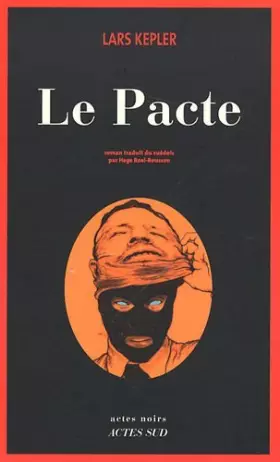 Couverture du produit · Le pacte de Lars Kepler (2011) Broché