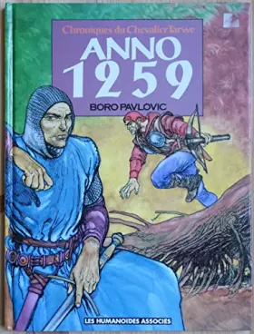 Couverture du produit · Chroniques du Chevalier Tarwe : Anno 1259 (Métal hurlant)
