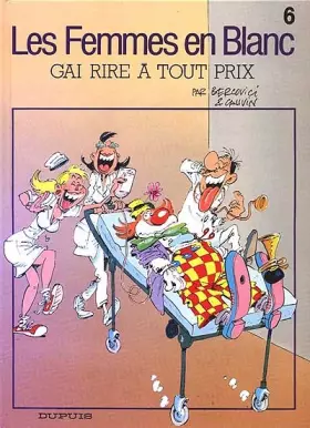 Couverture du produit · Les femmes en blanc, n° 6 : Gai rire à tout prix