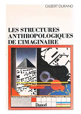 Couverture du produit · Les structures anthropologiques de l'imaginaire