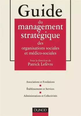 Couverture du produit · Guide du management stratégique des organisations sociales et médico-sociales