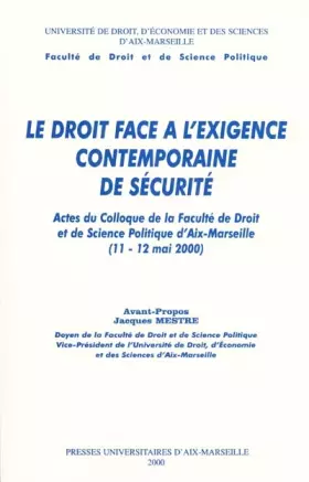 Couverture du produit · Le Droit Face A L'Exigence Contemporaine De Securite