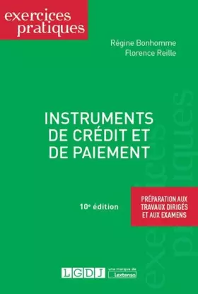 Couverture du produit · INSTRUMENTS DE CREDIT ET DE PAIEMENT 10EME EDITION