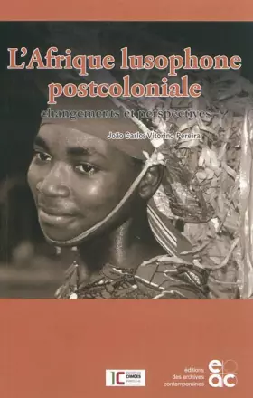 Couverture du produit · L'afrique lusophone postcoloniale : Changements et perspectives