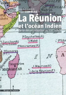 Couverture du produit · La Réunion et l'océan Indien: De la décolonisation au XXIe siècle