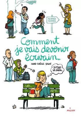 Couverture du produit · Comment je vais devenir écrivain (si tout va bien)