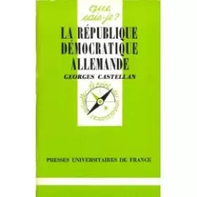 Couverture du produit · LA REPUBLIQUE DEMOCRATIQUE ALLEMANDE