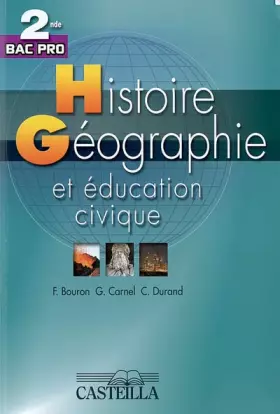 Couverture du produit · Histoire-Géographie et éducation civique 2e Bac pro