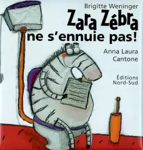 Couverture du produit · Zara Zébra ne s'ennuie pas !