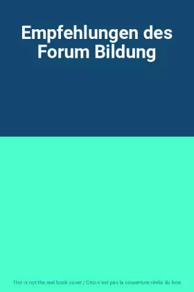 Couverture du produit · Empfehlungen des Forum Bildung