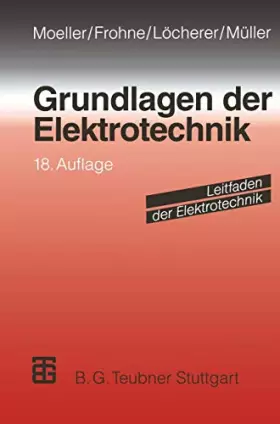 Couverture du produit · Grundlagen der Elektrotechnik (Leitfaden der Elektrotechnik)