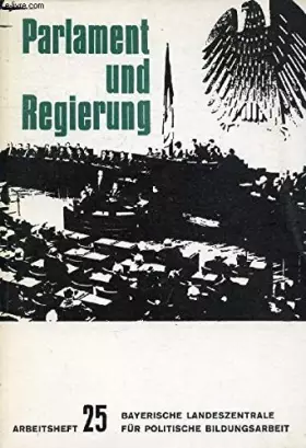 Couverture du produit · PARLAMENT UND REGIERUNG IN DER BUNDESREPUBLIK DEUTSCHLAND