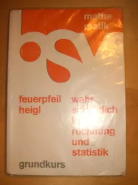 Couverture du produit · Wahrscheinlichkeitsrechnung und Statistik - Grundkurs: Schülerbuch (bsv Mathematik - Sekundarbereich II)