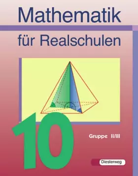 Couverture du produit · Mathematik für Realschulen - Neubearbeitung: Mathematik für Realschulen - Ausgabe 2001: Schülerband 10 Wahlpflichtfächergruppe 